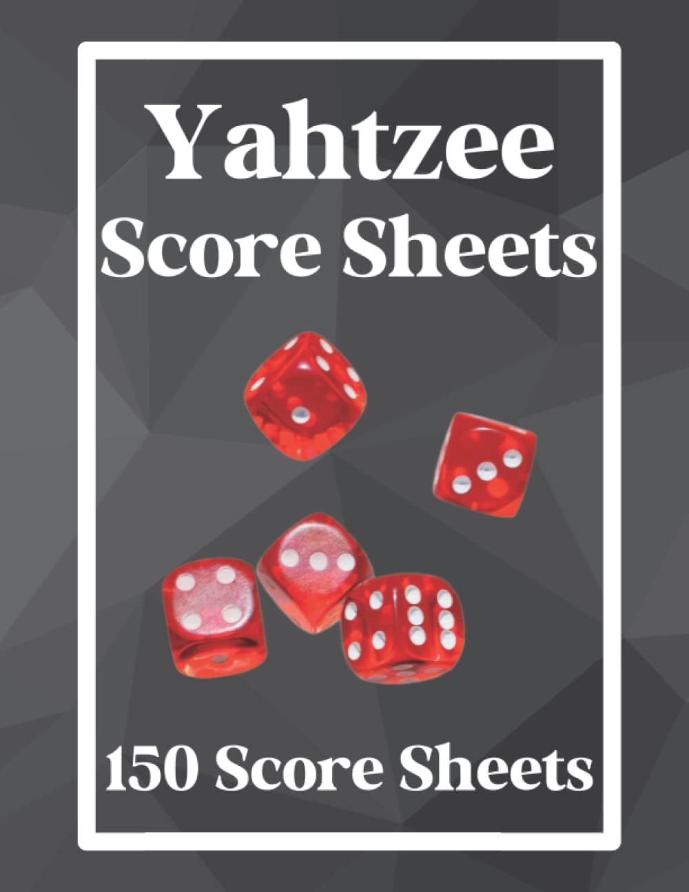 Independently published Yahtzee Score Sheets: Large Print, 8.5x11