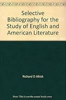 Selective bibliography for the study of English and American literature, B0006AYNAM Book Cover