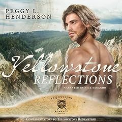 Couverture de Yellowstone Reflections: Yellowstone Romance Series Novella