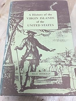 Hardcover A History of the Virgin Islands of the United States Book