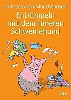 Entrümpeln mit dem inneren Schweinehund - Book  of the Uli, der Schweinehund