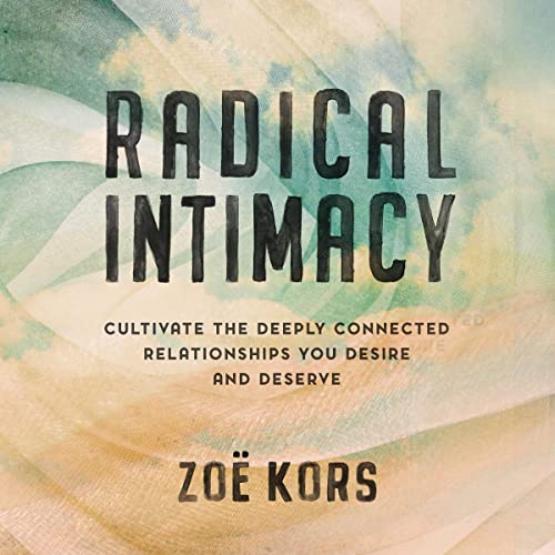 Radical Intimacy by Zoë Kors episode artwork