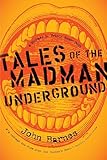 Tales of the Madman Underground