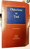  Objections at Trial