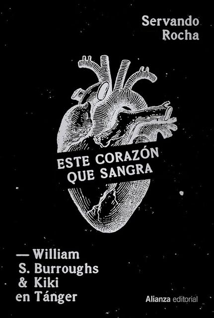 Portada de Este Corazón Que Sangra. William S. Burroughs y Kiki en Tánger
