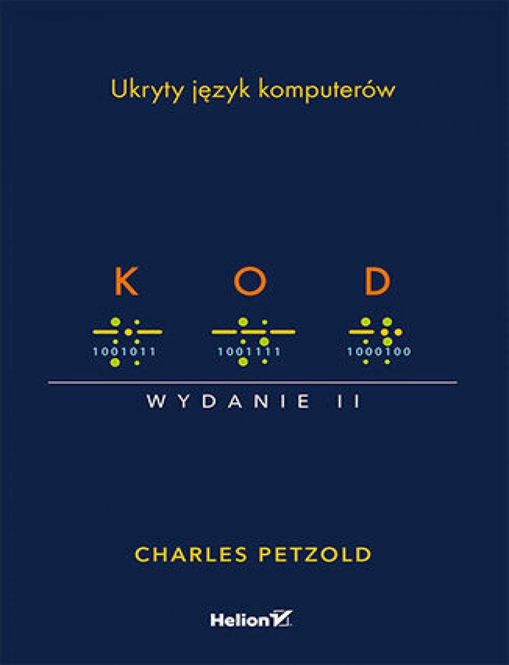 KOD. UKRYTY JĘZYK KOMPUTERÓW wyd. 2