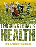 Teaching Today's Health