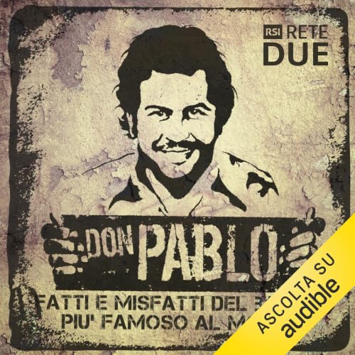 Diseño de la portada del título Don Pablo: Fatti e misfatti del bandito pi&ugrave; famoso del mondo
