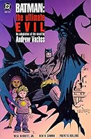 Batman: the Ultimate Evil; an adaptation of the novel by Andrew Vachss (Book 1 of 2) (Paperback) B0029YJHMW Book Cover