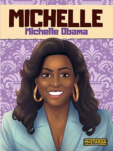 Michelle – Michelle Obama: