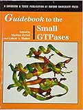 Guidebook to the Small GTPases (Sambrook & Tooze Guidebook Series)