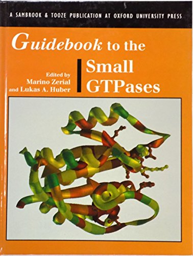 Guidebook to the Small GTPases (Sambrook & Tooze Guidebook Series)
