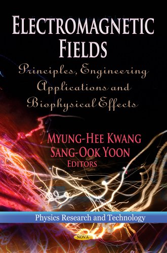 Electromagnetic Fields: Principles, Engineering Applications and Biophysical Effects (Physics Research and Technology) view 2