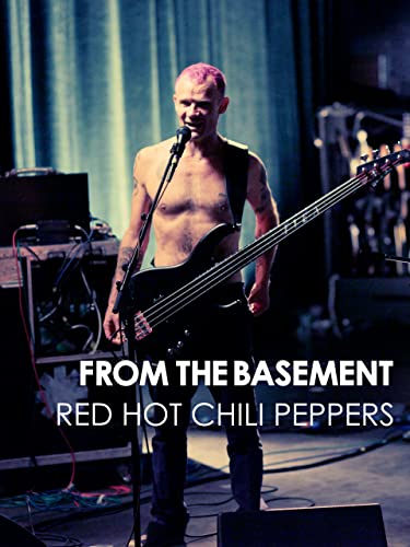 Red Hot Chili Peppers - From The Basement