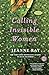 Calling Invisible Women: A Novel