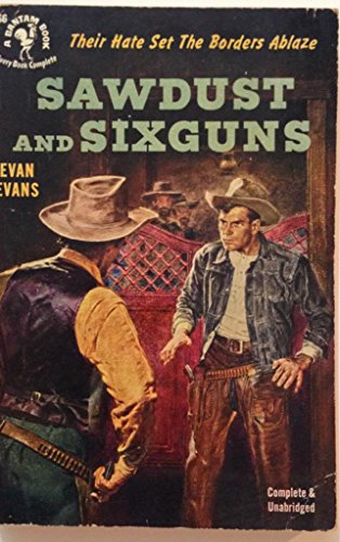 Sawdust and Sixguns B0000CI62J Book Cover