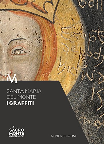  Santa Maria del Monte. I graffiti