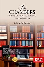 In Chambers: A Young Lawyer's Guide to Practice, Ethics and Advocacy