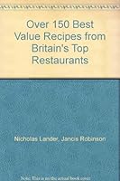 Over 150 Best Value Recipes from Britain's Top Restaurants 0091783097 Book Cover