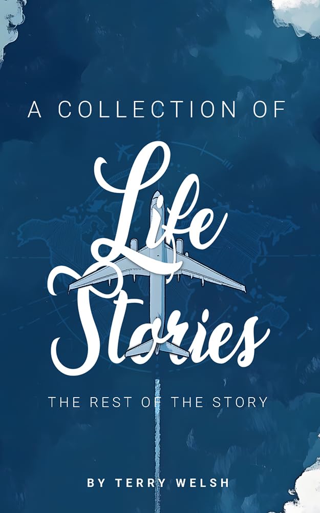 A Collection of Life Stories: The rest of the story      Kindle Edition