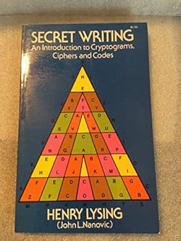 Paperback Secret Writing: an Introduction to Cryptograms, Ciphers, and Codes Book