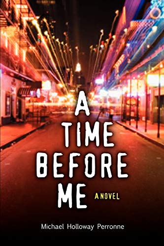 A TIME BEFORE ME