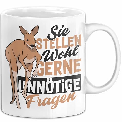 Tasse mit Spruch Kundensupport Sie Stellen Wohl Gerne Unnötige Fragen Känguru (Weiß)