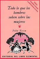 Todo Lo Que Los Hombres Saben Sobre Las Mujeres 1895854075 Book Cover