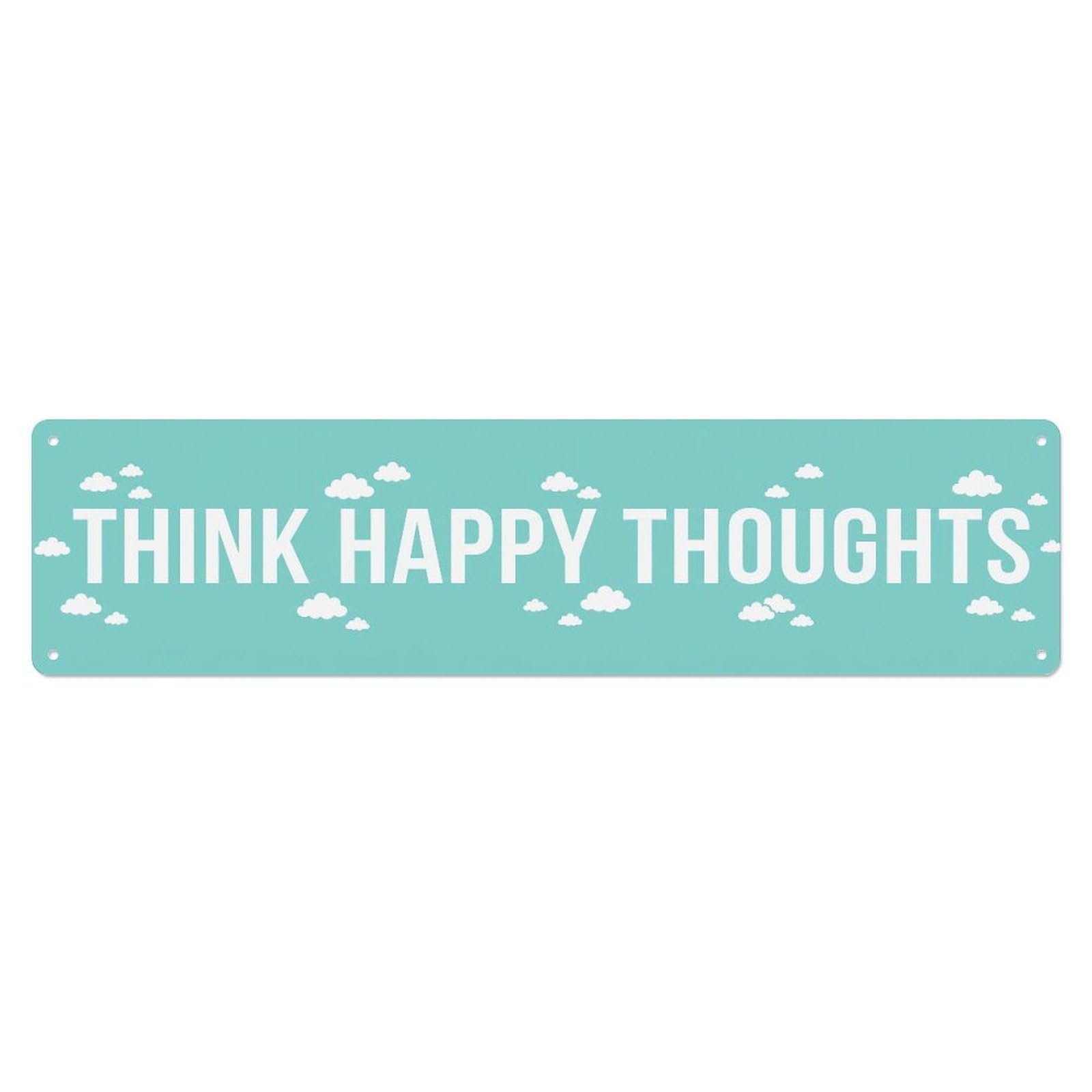 Fyrn Style Think Happy Thoughts Positivity Positive Metal Tin Sign