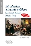  Introduction à la santé publique: Santé, société, humanité - PACES - UE7