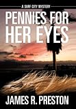 Pennies for Her Eyes: A Surf City Mystery