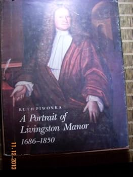 Hardcover A portrait of Livingston Manor, 1686-1850 Book