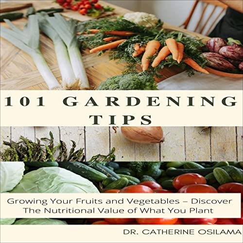 101 Gardening Tips by Catherine Osilama episode artwork