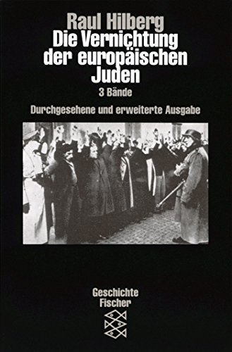 Die Vernichtung der europäischen Juden (3 Bände)