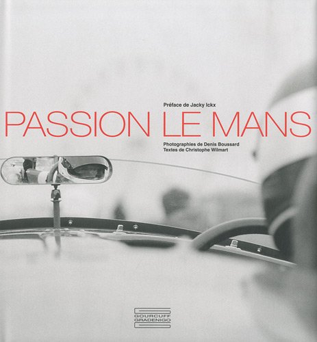 Télécharger Passion Le Mans Livre PDF Gratuit