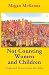 Not Counting Women and Children: Neglected Stories from the Bible