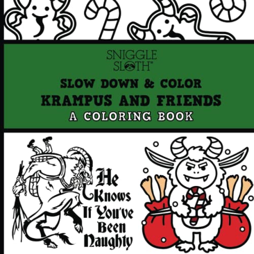 Krampus and Friends A Coloring Book: 28+ Pages Full of Krampus, Yule Cat, Abominable Snowman and More! (Slow Down & Color)