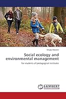 Social ecology and environmental management: for students of pedagogical institutes 3659799246 Book Cover