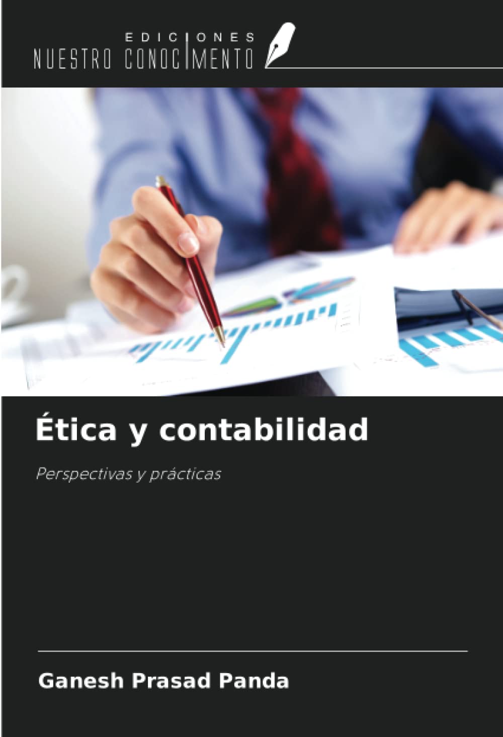 Ética y contabilidad: Perspectivas y prácticas