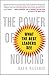 The Power of Noticing: What the Best Leaders See