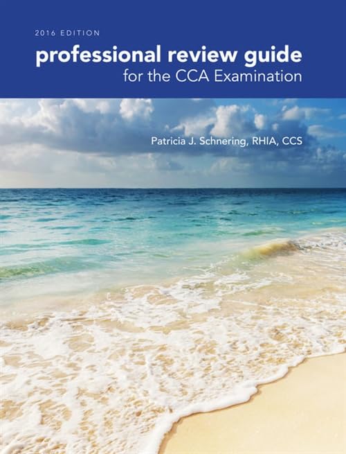 Professional Review Guide for the CCA Examination, 2016 Edition includes Quizzing, 2 terms (12 months) Printed Access Card