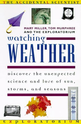 Watching Weather (ACCIDENTAL SCIENTIST)