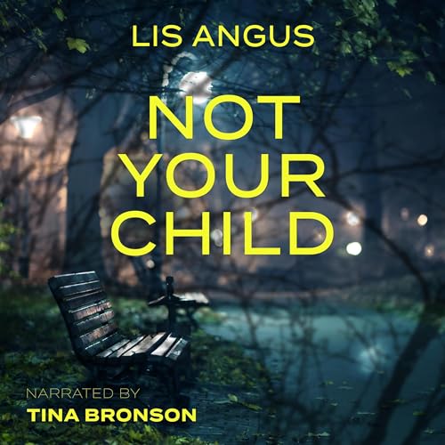 Page de couverture de Not Your Child