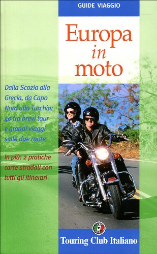 Europa in moto. Ediz. illustrata