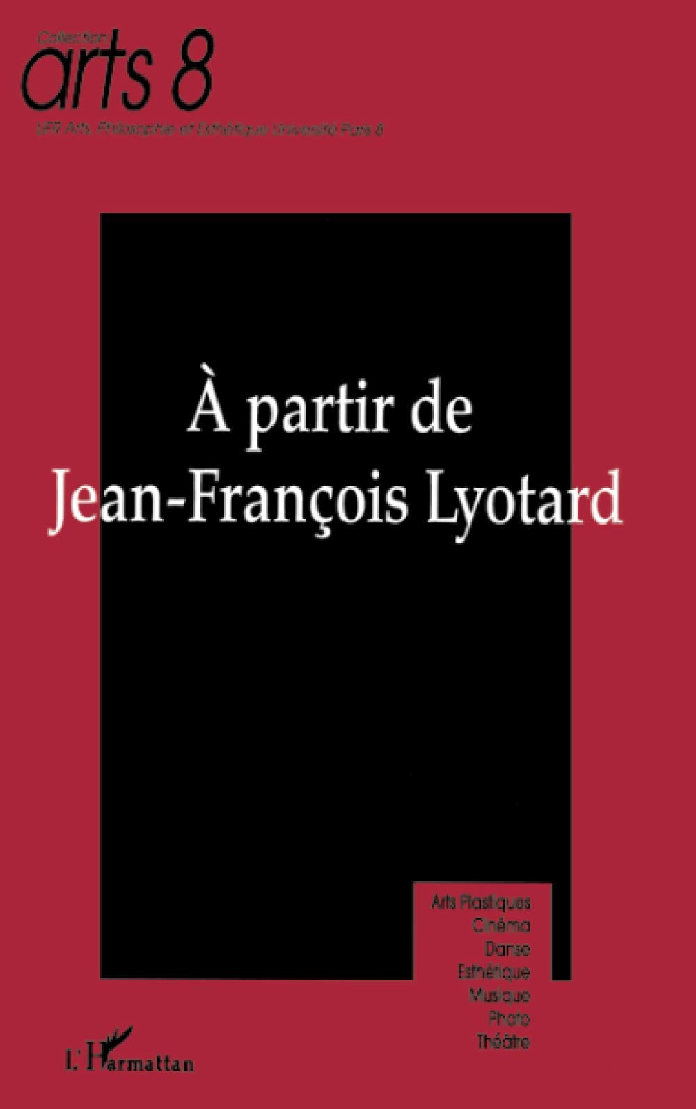 A partir de Jean-François Lyotard