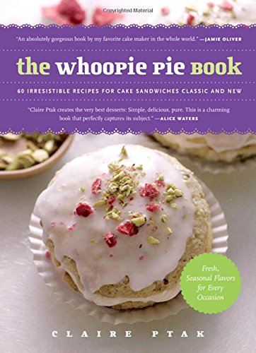 The Whoopie Pie Book: 60 Irresistible Recipes for Cake Sandwiches Classic and New - //coolthings.us