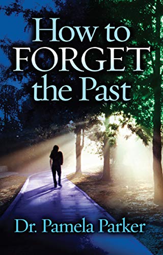 How to Forget the Past (English Edition)