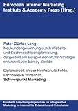 Neukundengewinnung durch Website- und Suchmaschinenoptimierung: dargestellt am Beispiel der iROI-Strategie