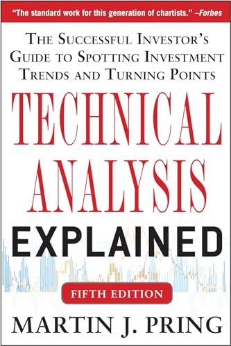 Technical Analysis Explained, Fifth Edition: The Successful Inves...