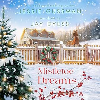 Mistletoe Dreams Audiobook By Jessie Gussman cover art